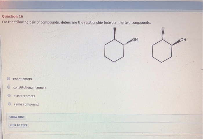 Identify the relationship between the following two compounds